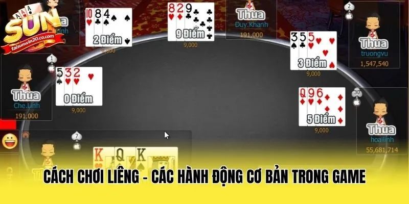 Cách chơi Liêng – Các hành động cơ bản trong game