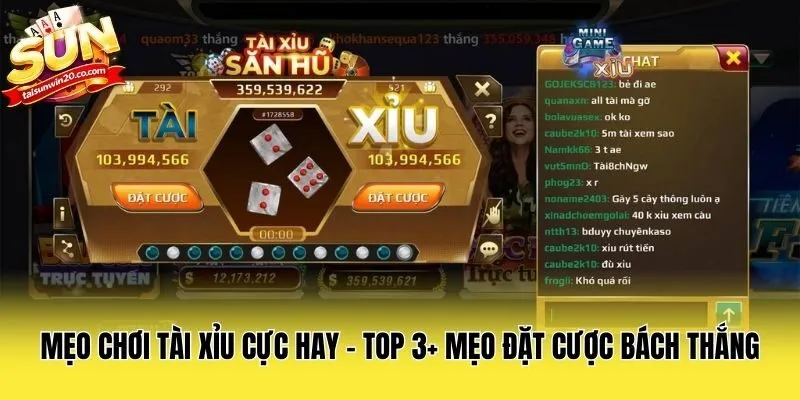 Mẹo Chơi Tài Xỉu Cực Hay - Top 3+ Mẹo Đặt Cược Bách Thắng