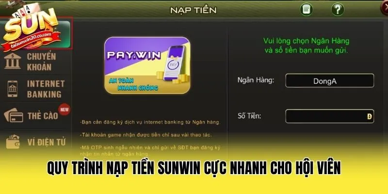 Quy trình nạp tiền Sunwin cực nhanh cho hội viên