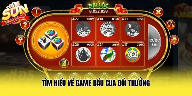 Tìm hiểu về game bầu cua đổi thưởng